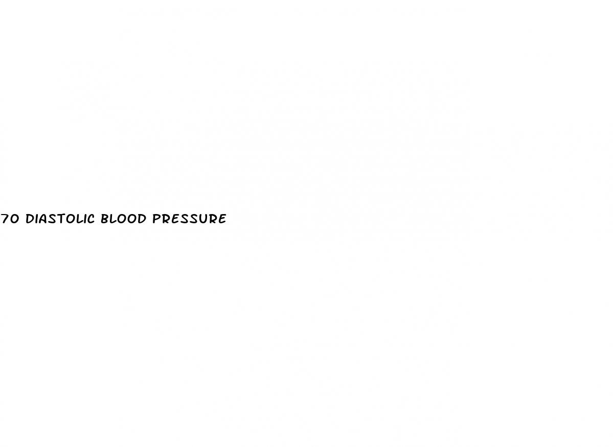 70 diastolic blood pressure