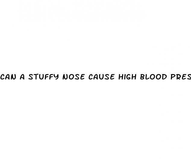 can a stuffy nose cause high blood pressure
