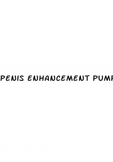 penis enhancement pump