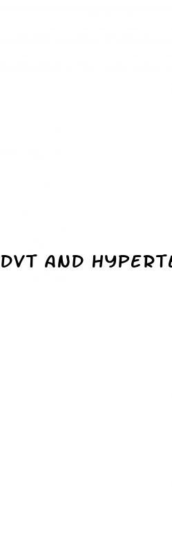dvt and hypertension