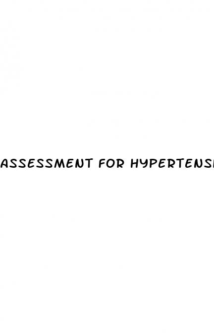 assessment for hypertension