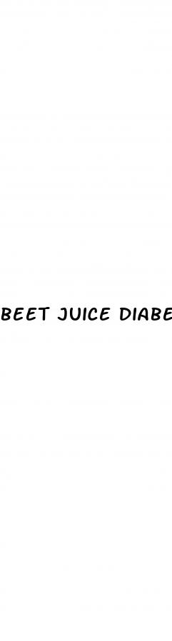 beet juice diabetes