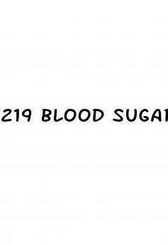219 blood sugar