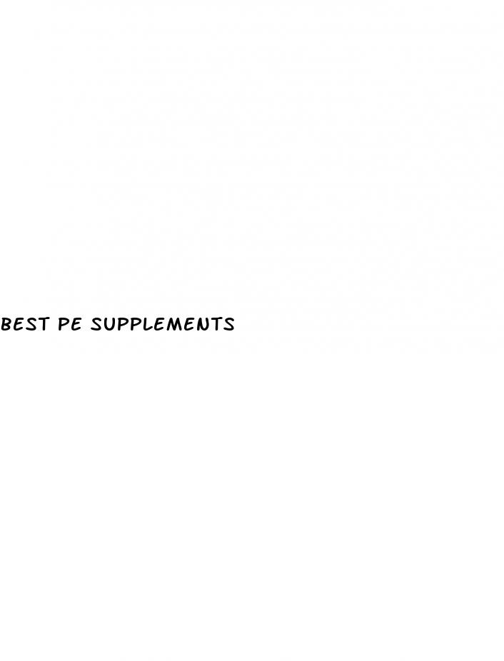 best pe supplements