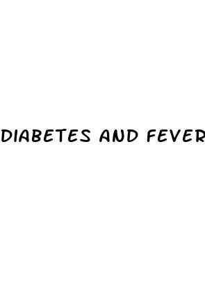 diabetes and fever