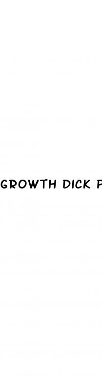 growth dick pills