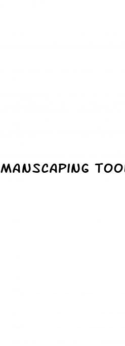 manscaping tools