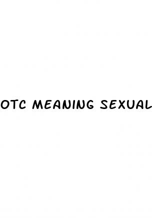 otc meaning sexually