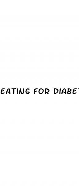 eating for diabetes