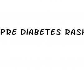 pre diabetes rash