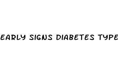 early signs diabetes type 2