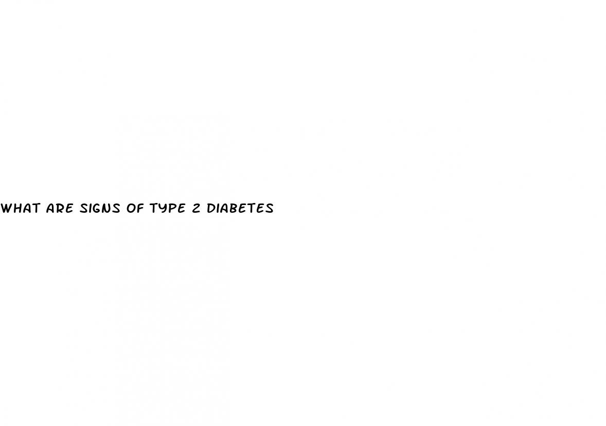 what are signs of type 2 diabetes