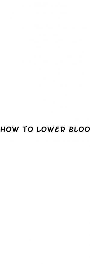 how to lower blood sugar levels type 2 diabetes