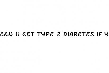 can u get type 2 diabetes if you re skinny