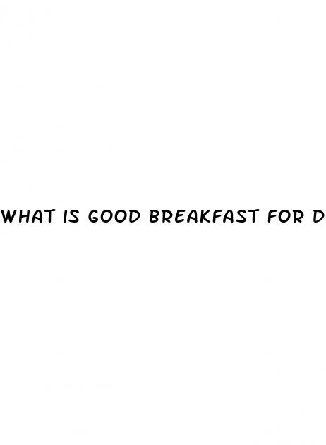 what is good breakfast for diabetes