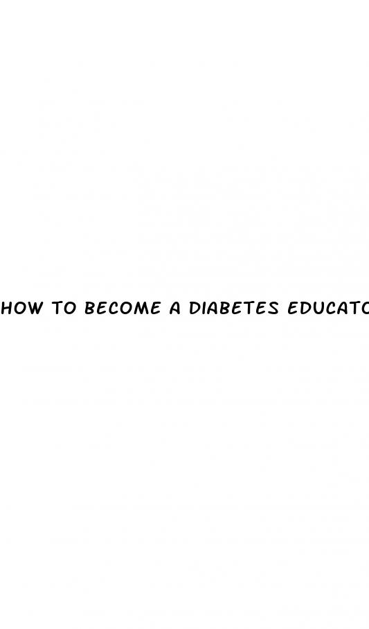 how to become a diabetes educator nurse