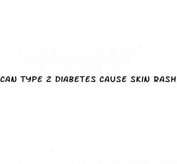 can type 2 diabetes cause skin rashes