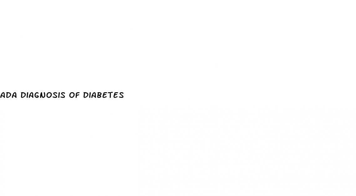 ada diagnosis of diabetes