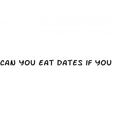 can you eat dates if you have diabetes