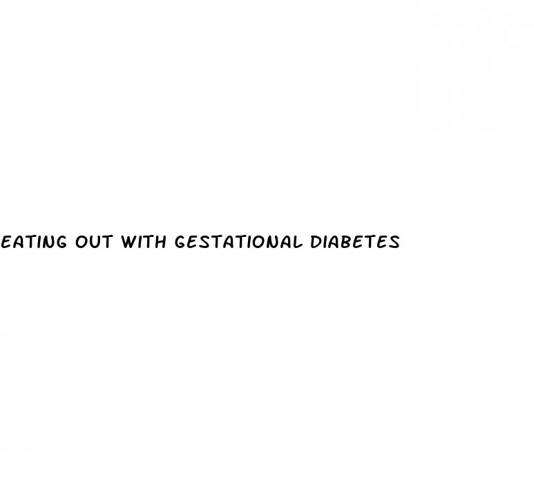 eating out with gestational diabetes