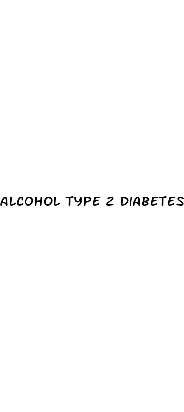 alcohol type 2 diabetes