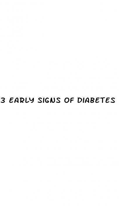 3 early signs of diabetes