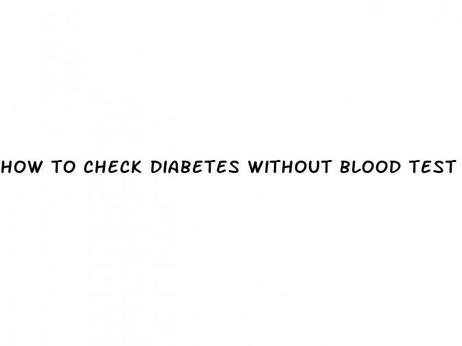 how to check diabetes without blood test