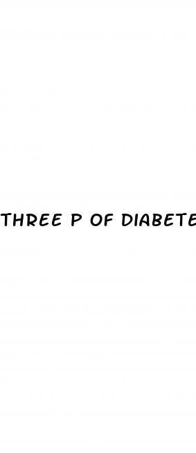 three p of diabetes