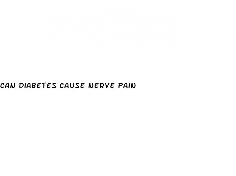 can diabetes cause nerve pain