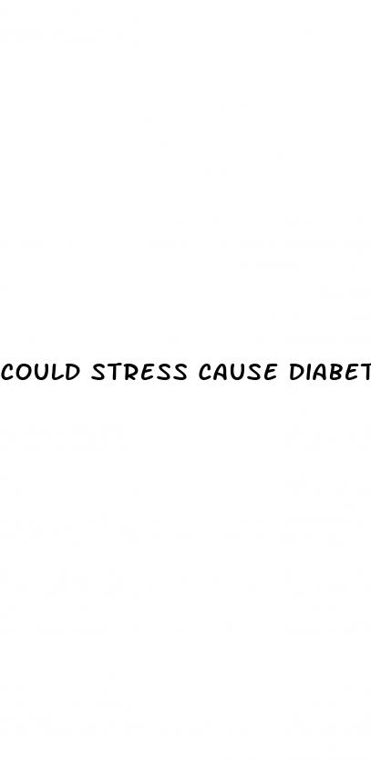 could stress cause diabetes