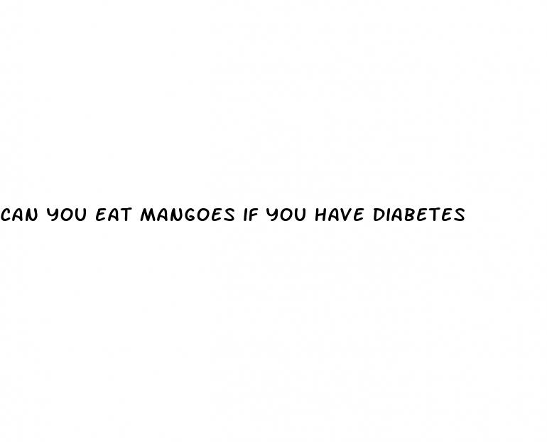 can you eat mangoes if you have diabetes