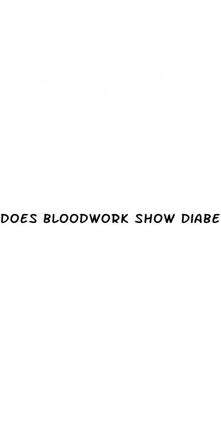 does bloodwork show diabetes
