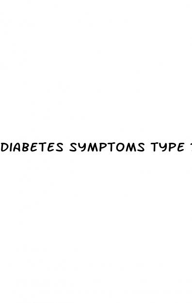 diabetes symptoms type 1
