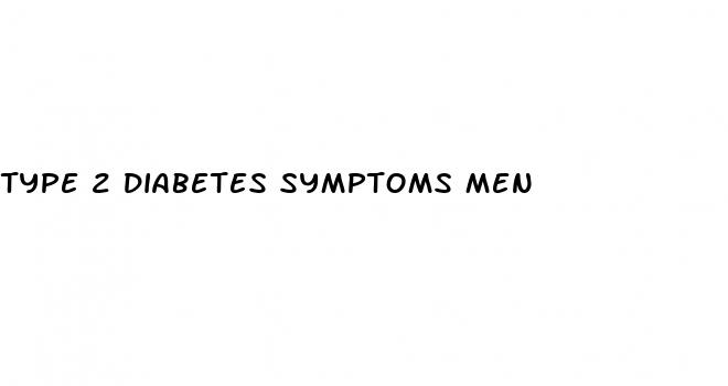 type 2 diabetes symptoms men