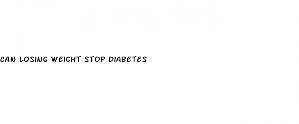 can losing weight stop diabetes