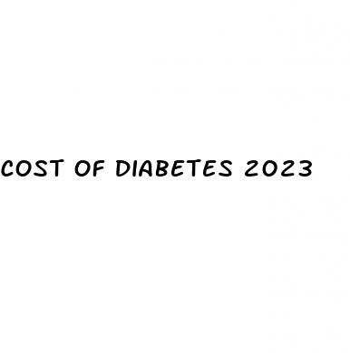 cost of diabetes 2023