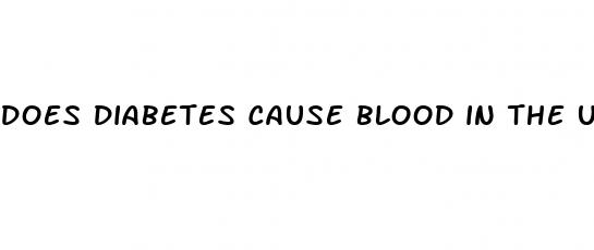 does diabetes cause blood in the urine