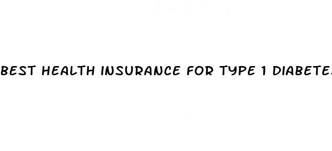 best health insurance for type 1 diabetes