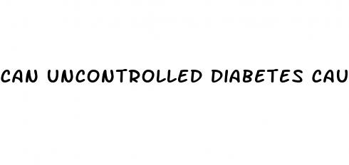 can uncontrolled diabetes cause memory loss