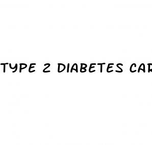 type 2 diabetes care plan