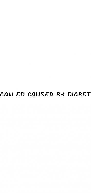 can ed caused by diabetes be reversed