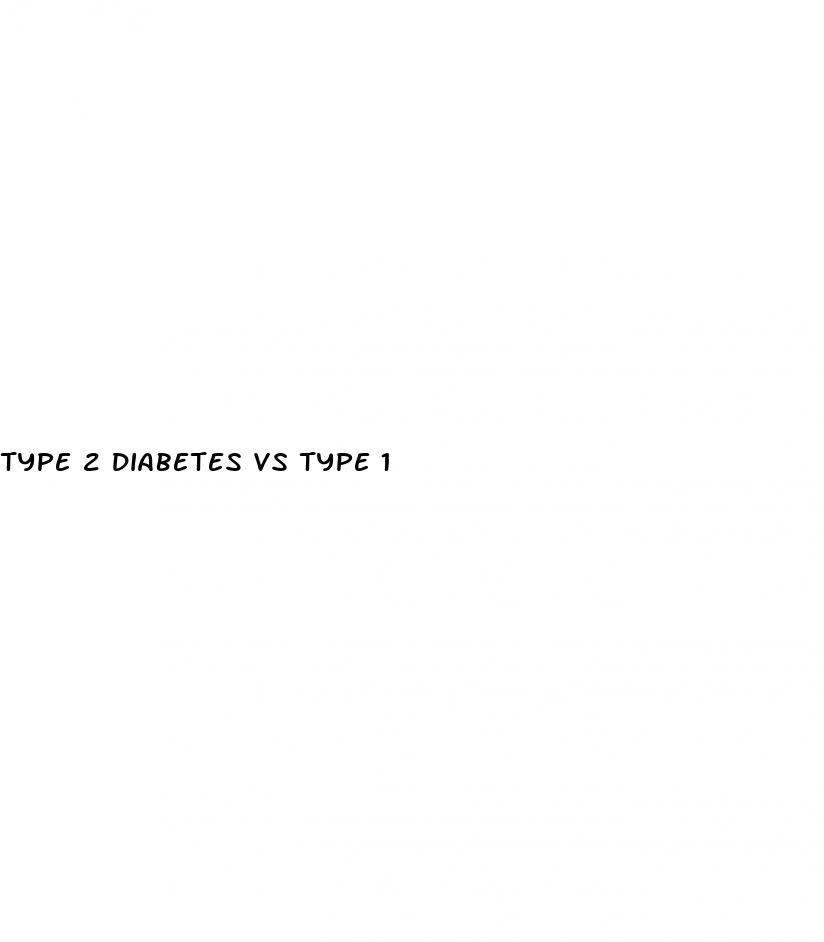 type 2 diabetes vs type 1