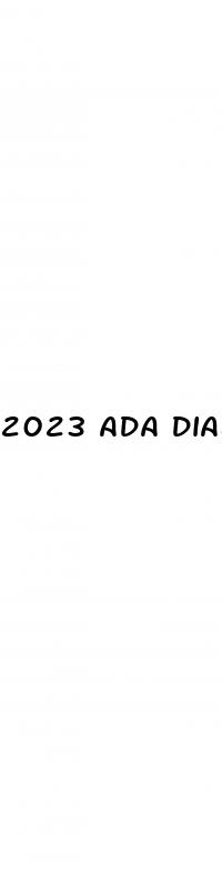 2023 ada diabetes guidelines