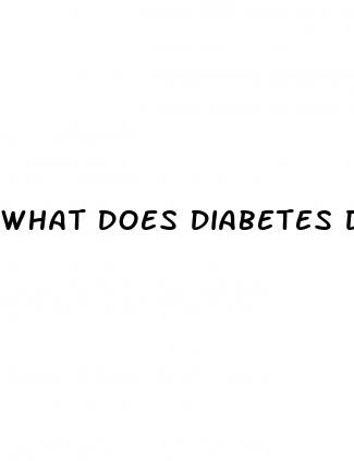 what does diabetes do