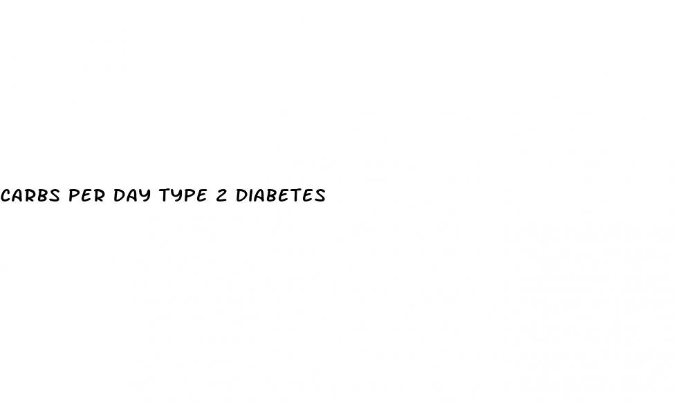 carbs per day type 2 diabetes