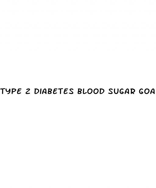 type 2 diabetes blood sugar goals