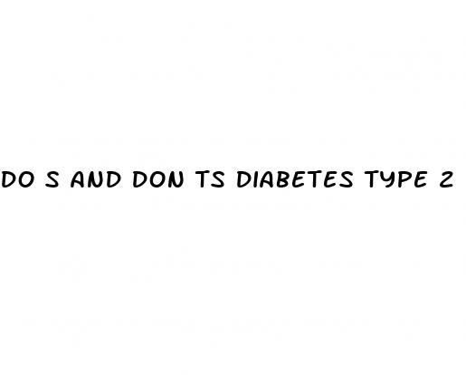 do s and don ts diabetes type 2