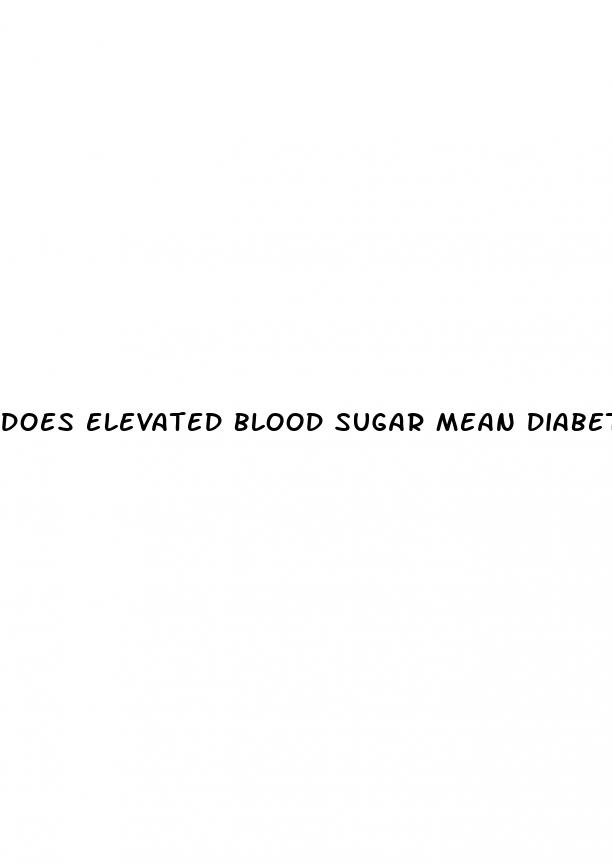 does elevated blood sugar mean diabetes