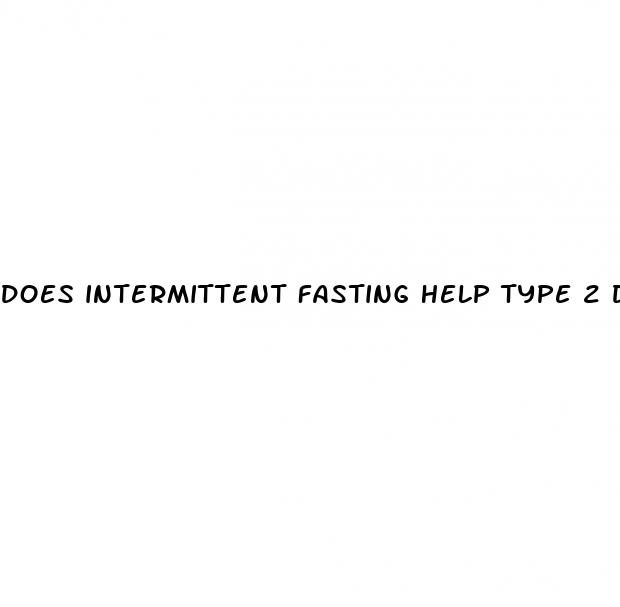 does intermittent fasting help type 2 diabetes