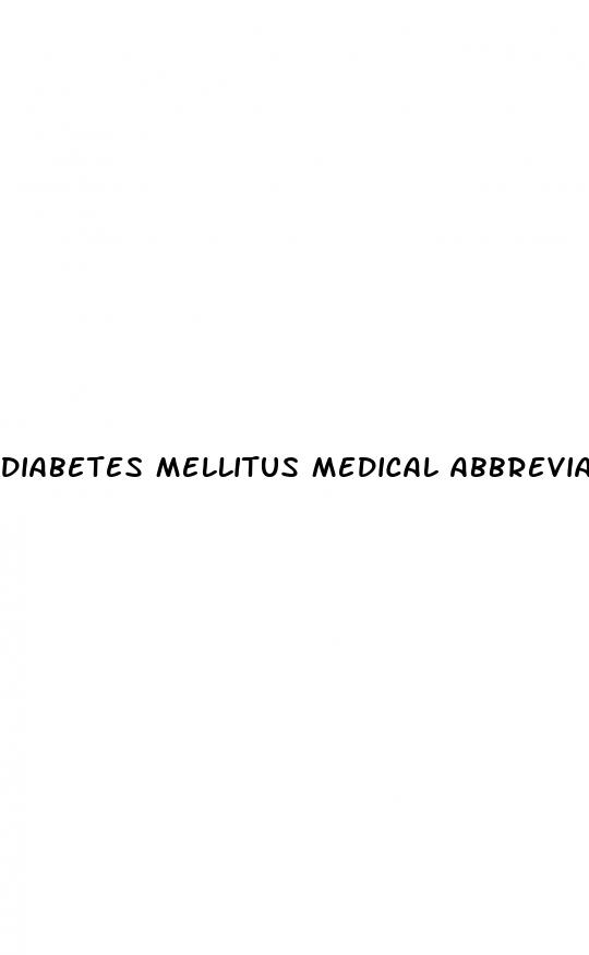 diabetes mellitus medical abbreviation